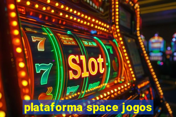 plataforma space jogos